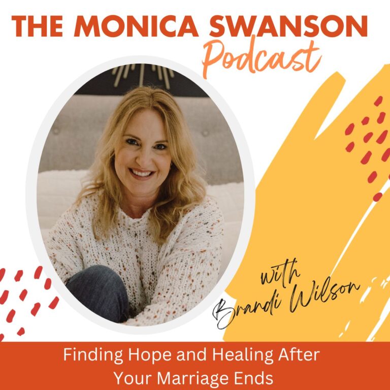 Finding Hope and Healing after Your Marriage Ends with Brandi Wilson