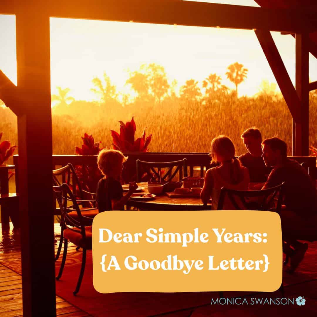 A Goodbye Letter to the Simple Years