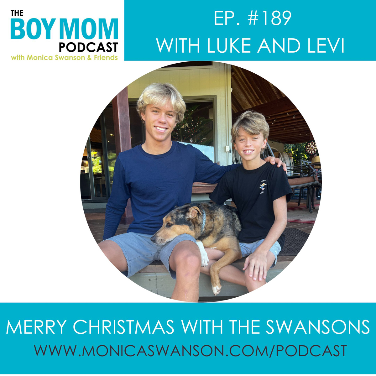 Merry Christmas with the Swansons {Episode-189, with Luke and Levi!}