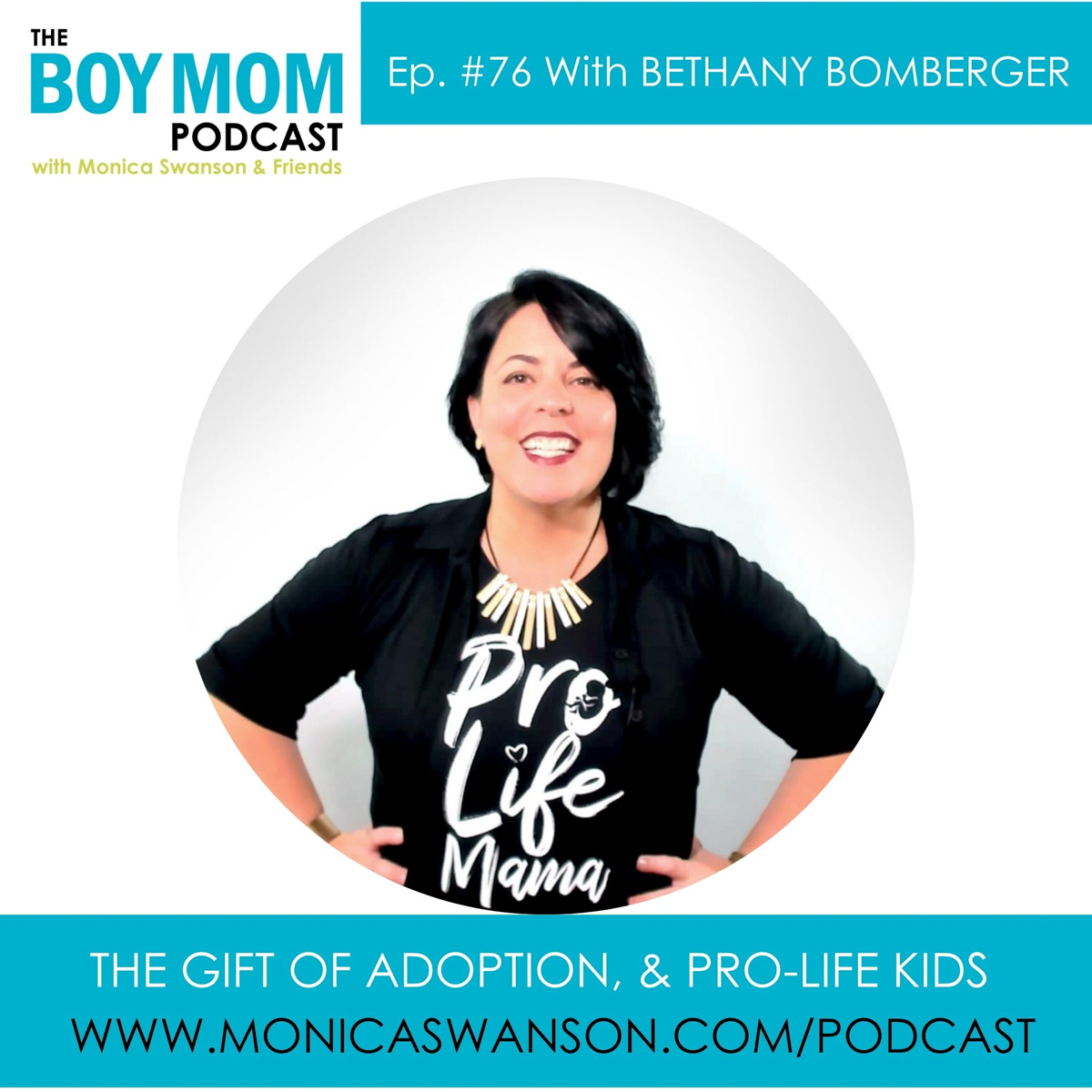 The Gift of Adoption, and Pro-Life Kids {Episode 76, with Bethany Bomberger}