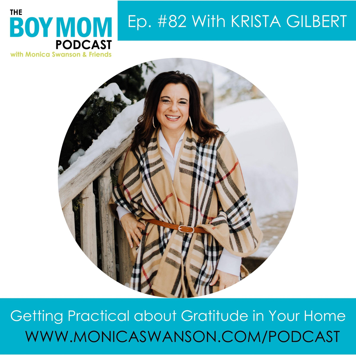 Getting Practical about Gratitude in Your Home {Episode 82 with Krista Gilbert}