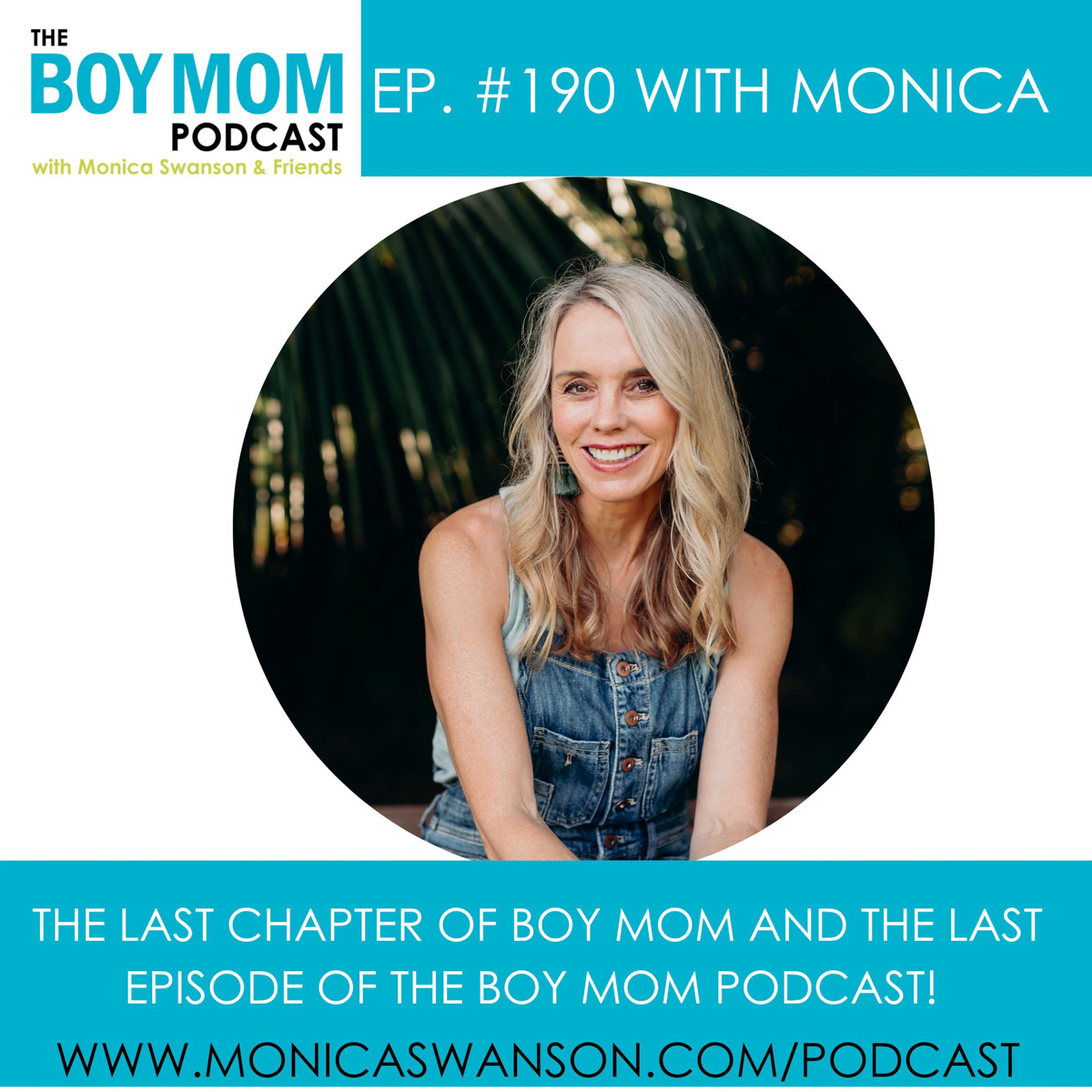 The Last Chapter(s) of Boy Mom and the Last Boy Mom Podcast! {Episode-190}