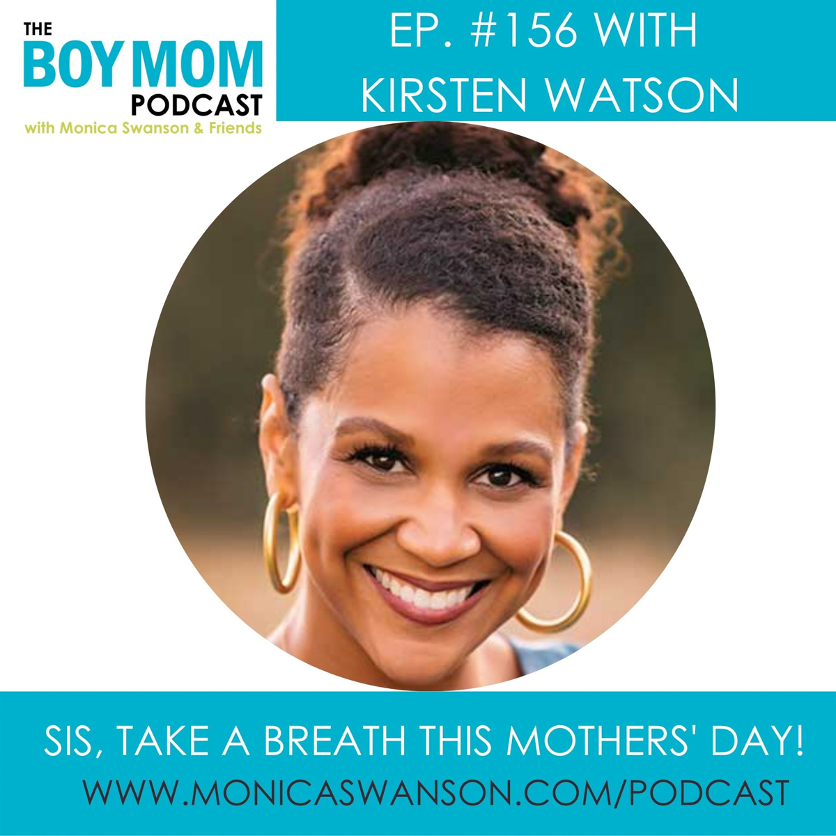 Take a Breath this Mothers’ Day {Episode-156 with Kirsten Watson}