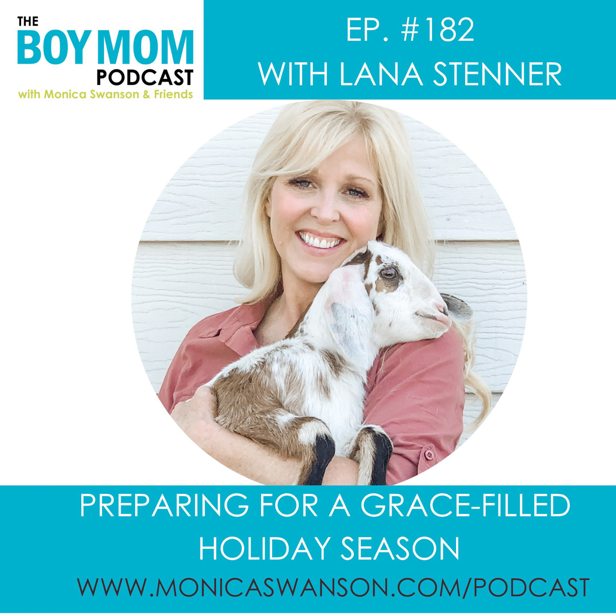 Preparing for a Grace-Filled Holiday Season {Episode-182 with Lana Stenner}