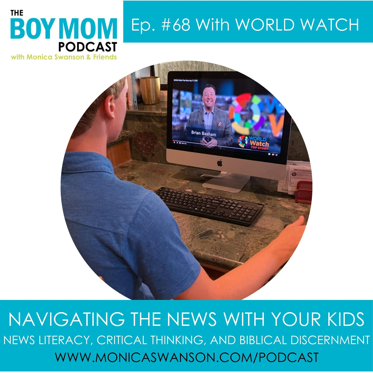Navigating the News with Your Kids {Episode 68 with World Watch}