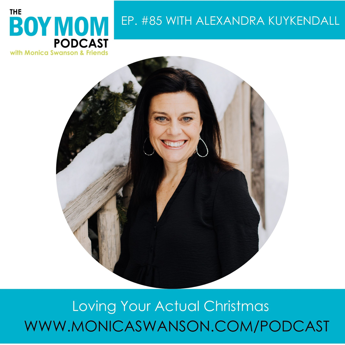 How to Love Your Actual Christmas {Episode 85 with Alexandra Kuykendall}