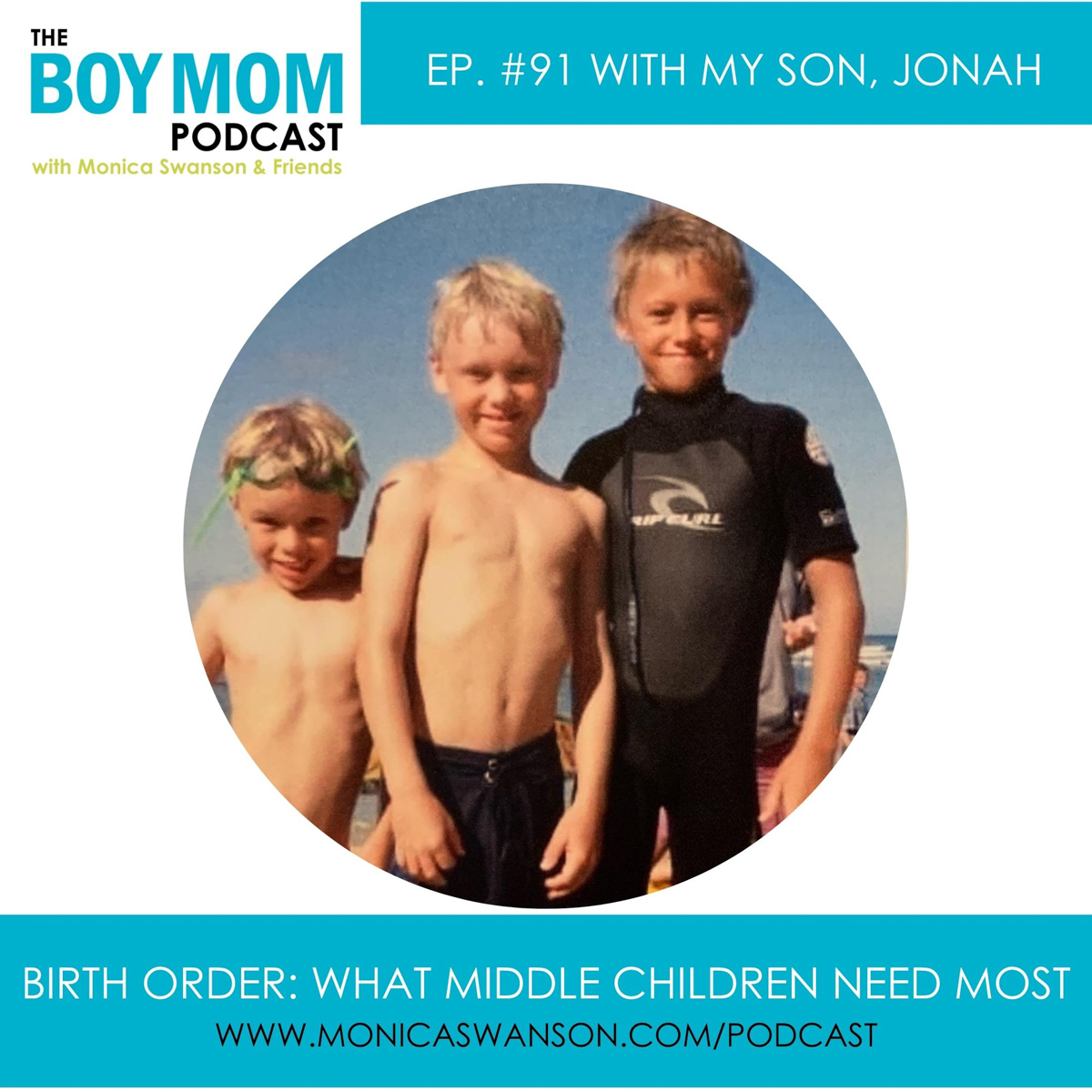 Let’s Talk Middle Children {Episode 91, with my son, Jonah}