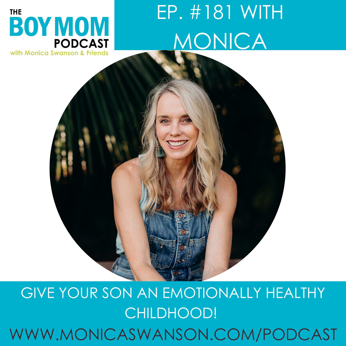 Your Son Needs an Emotionally Healthy Foundation {Episode-181}