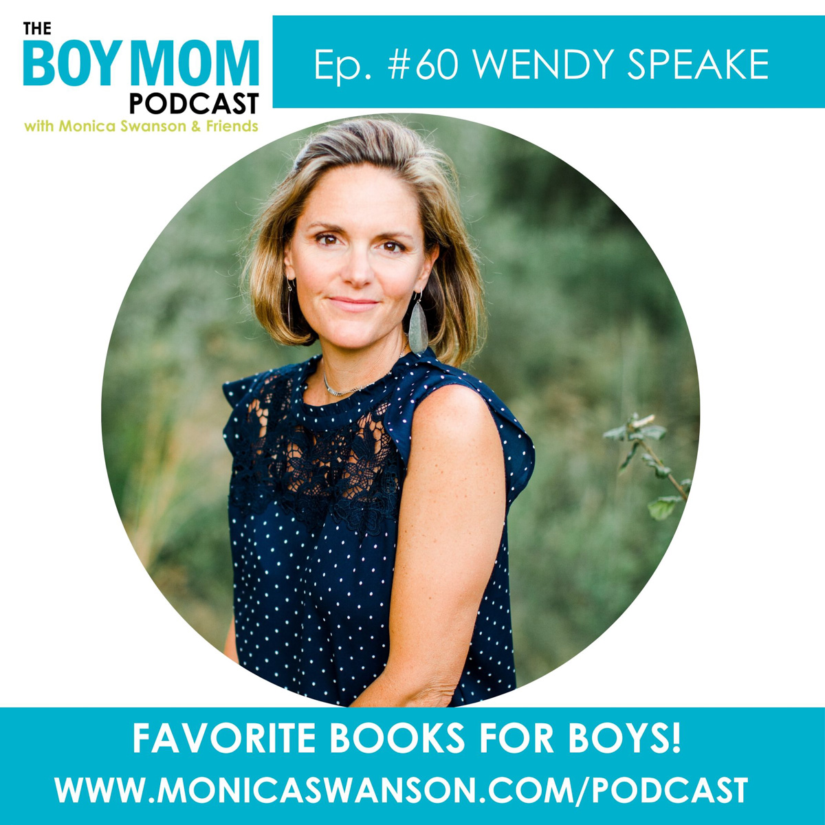 Favorite Books for Boys {Episode 60 with Wendy Speake}