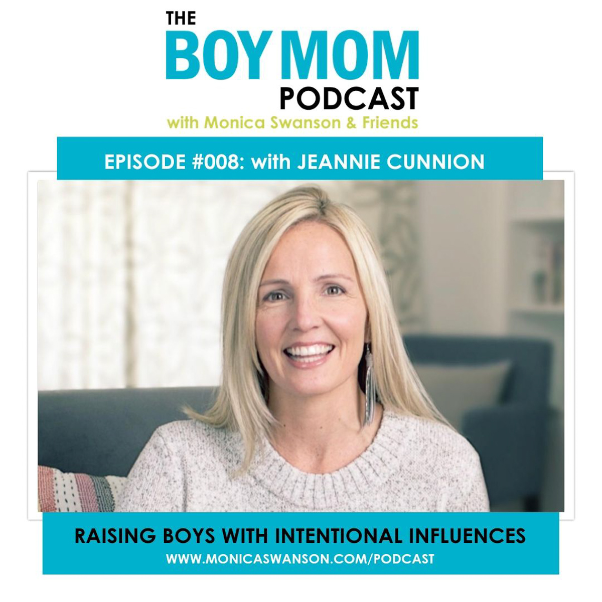 Raising Boys with Intentional Influences {Podcast Episode 008 with Jeannie Cunnion}