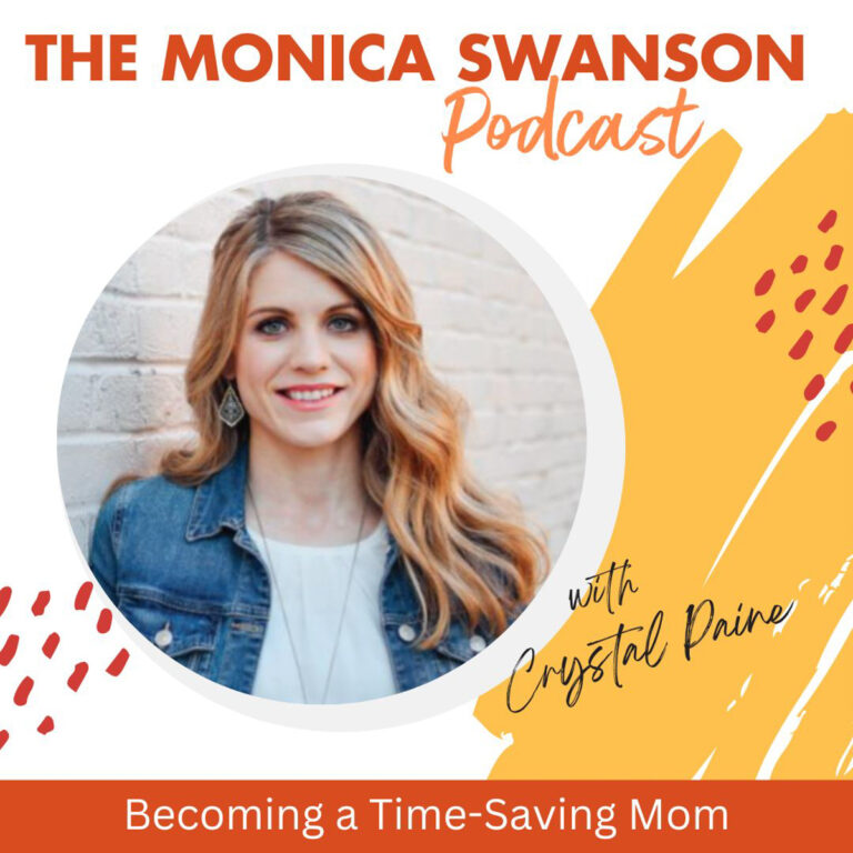 Becoming a Time-Saving Mom, with Crystal Paine