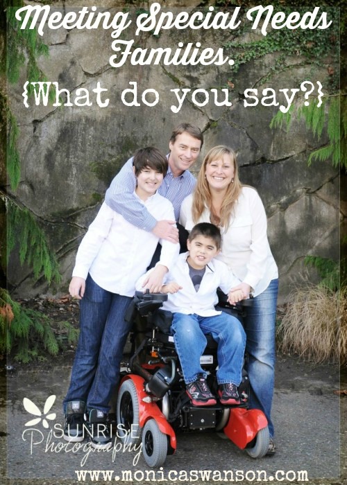 Meeting a Special Needs Family:  What do you say?